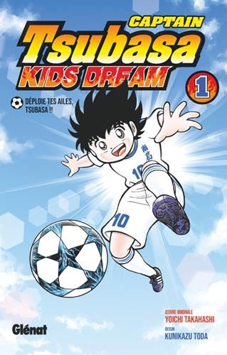 Déploie tes ailes, Tsubasa !