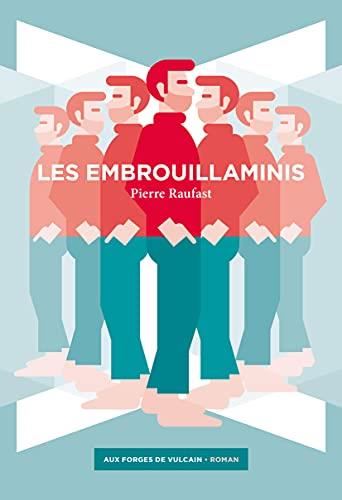 Les EMBROUILLAMINIS