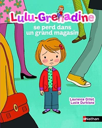 Lulu-grenadine se perd dans un grand magasin