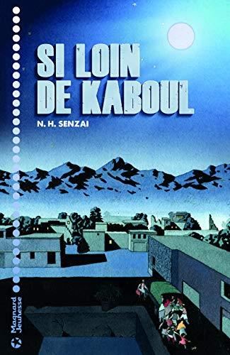 Si loin de Kaboul
