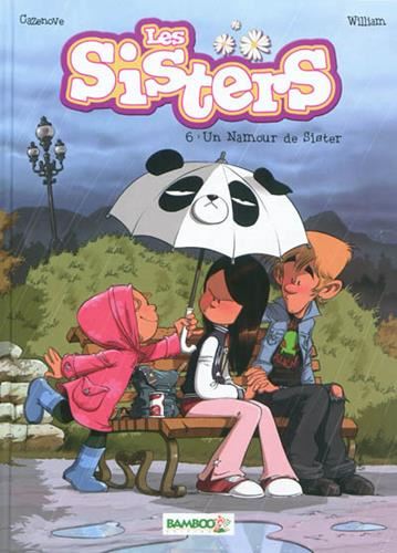 Sisters 6. Un namour de sisters